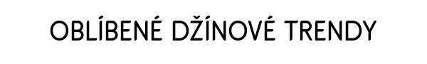 Džíny >