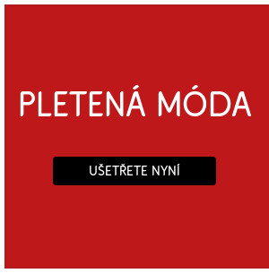 Pletená móda  pod 350 Kč >