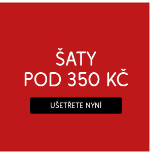 Šaty pod 350 Kč  >